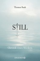 bokomslag Still - Chronik eines Mörders