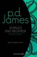 P. D. James - Vorsatz und Begierde, Häftad