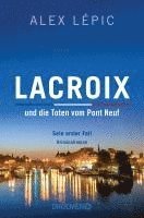 bokomslag Lacroix und die Toten vom Pont Neuf: Sein erster Fall