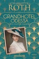 Grandhotel Odessa. Die Stadt im Himmel 1