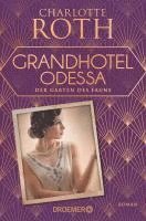 Grandhotel Odessa. Der Garten des Fauns 1