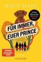 Matt Haig - Für immer, euer Prince, Häftad