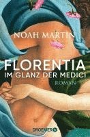 bokomslag Florentia - Im Glanz der Medici