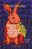 Mona Nikolay - Hochmut kommt vor dem Farn, Häftad