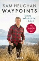 Sam Heughan - Waypoints, Inbunden