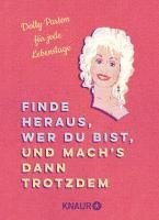 Finde heraus, wer du bist, und mach's dann trotzdem 1