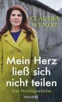 Claudia Wenzel - Mein Herz ließ sich nicht teilen, Inbunden. Tillgänglighet: Lägg i varukorg