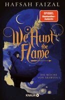 Hafsah Faizal - We hunt the Flame, Inbunden