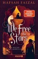 Hafsah Faizal - We free the Stars, Inbunden