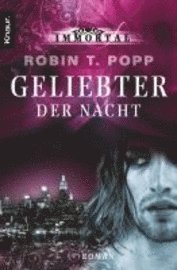 bokomslag Immortal. Geliebter der Nacht