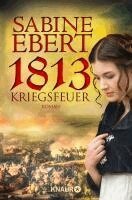 Sabine Ebert - 1813 - Kriegsfeuer, Häftad