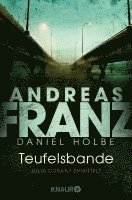 Andreas Franz, Daniel Holbe - Teufelsbande, Häftad