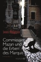 bokomslag Commissaire Mazan und die Erben des Marquis