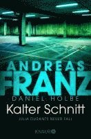 Andreas Franz, Daniel Holbe - Kalter Schnitt, Häftad