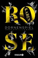 Karen Rose - Dornenspiel, Häftad