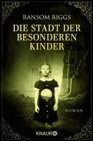 Ransom Riggs - Die Stadt der besonderen Kinder, Häftad