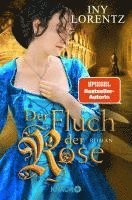 Iny Lorentz - Der Fluch der Rose, Häftad