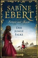 Sabine Ebert - Schwert und Krone - Der junge Falke, Häftad