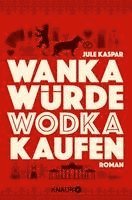 bokomslag Wanka würde Wodka kaufen