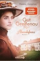 Hanna Caspian - Gut Greifenau - Abendglanz, Häftad