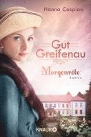 bokomslag Gut Greifenau - Morgenröte