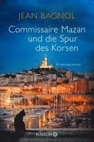 bokomslag Commissaire Mazan und die Spur des Korsen