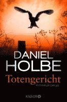 Daniel Holbe - Totengericht, Häftad