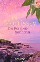 Di Morrissey - Die Korallentaucherin, Häftad