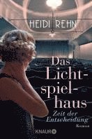 Das Lichtspielhaus - Zeit der Entscheidung 1