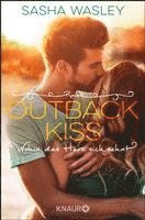 bokomslag Outback Kiss. Wohin das Herz sich sehnt