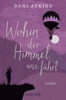 Dani Atkins - Wohin der Himmel uns führt, Häftad