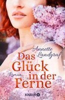 Annette Landgraf - Das Glück in der Ferne, Häftad