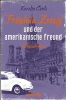 Fräulein Zeisig und der amerikanische Freund 1