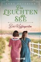 bokomslag Der Kaffeegarten. Das Leuchten der See