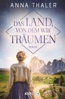 Das Land, von dem wir träumen 1