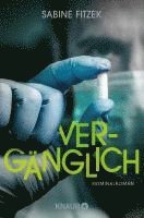 Vergänglich 1