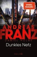 Daniel Holbe, Andreas Franz - Dunkles Netz, Häftad