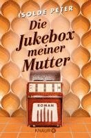 bokomslag Die Jukebox meiner Mutter