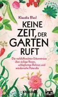 bokomslag Keine Zeit, der Garten ruft