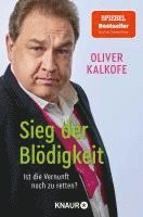 Oliver Kalkofe - Sieg der Blödigkeit, Häftad
