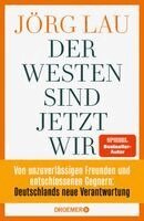 Der Westen sind jetzt wir