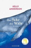 Kelly Anderson - Das Jahr der Wale, Inbunden. Tillgänglighet: Lägg i varukorg