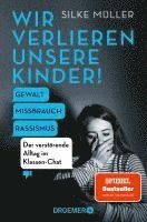 bokomslag Wir verlieren unsere Kinder!