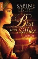 Sabine Ebert - Blut und Silber, Häftad