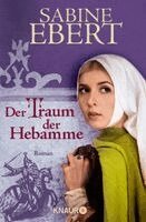 Sabine Ebert - Der Traum der Hebamme, Häftad