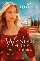 Die Wanderhure. Intrigen in Rom 1