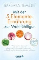 bokomslag Mit der 5-Elemente-Ernährung zur Wohlfühlfigur