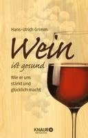 Wein ist gesund 1