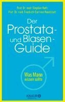 Stephan Roth, Friedrich-Carl von Rundstedt - Der Prostata- und Blasen-Guide, Inbunden