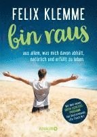 Felix Klemme - bin raus, Inbunden